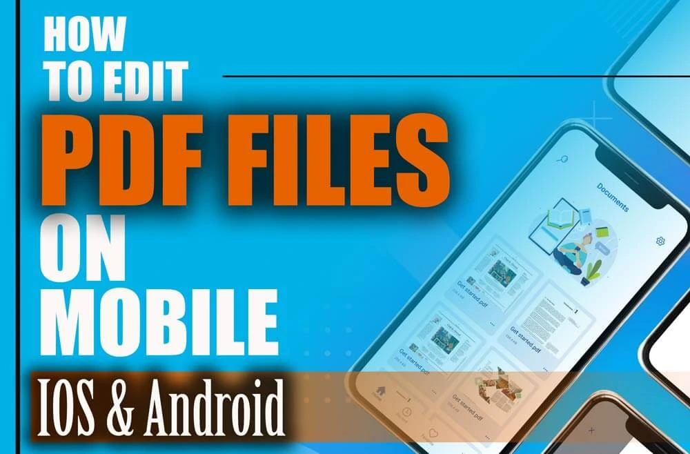 How to edit PDF files on mobile IOS & Android