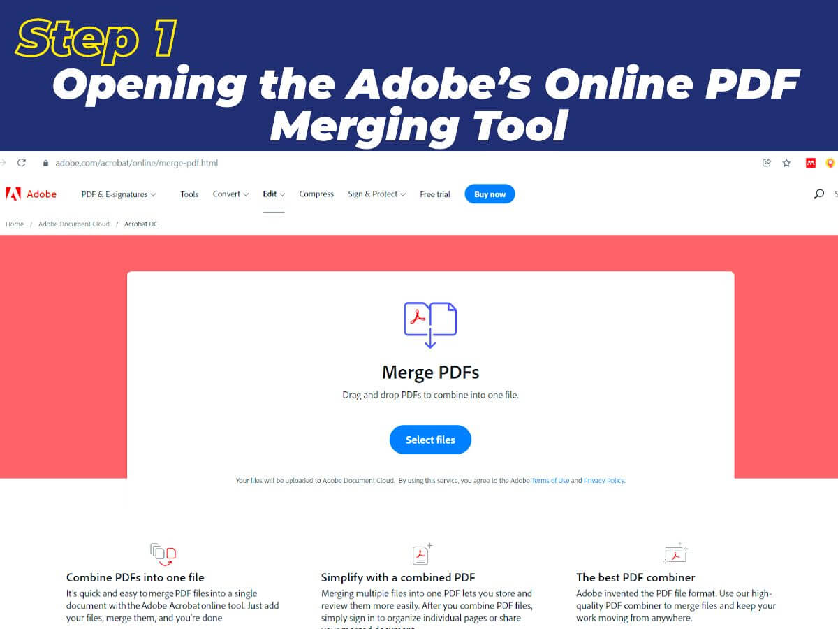 Step 1- Opening the Adobe’s Online PDF Merging Tool