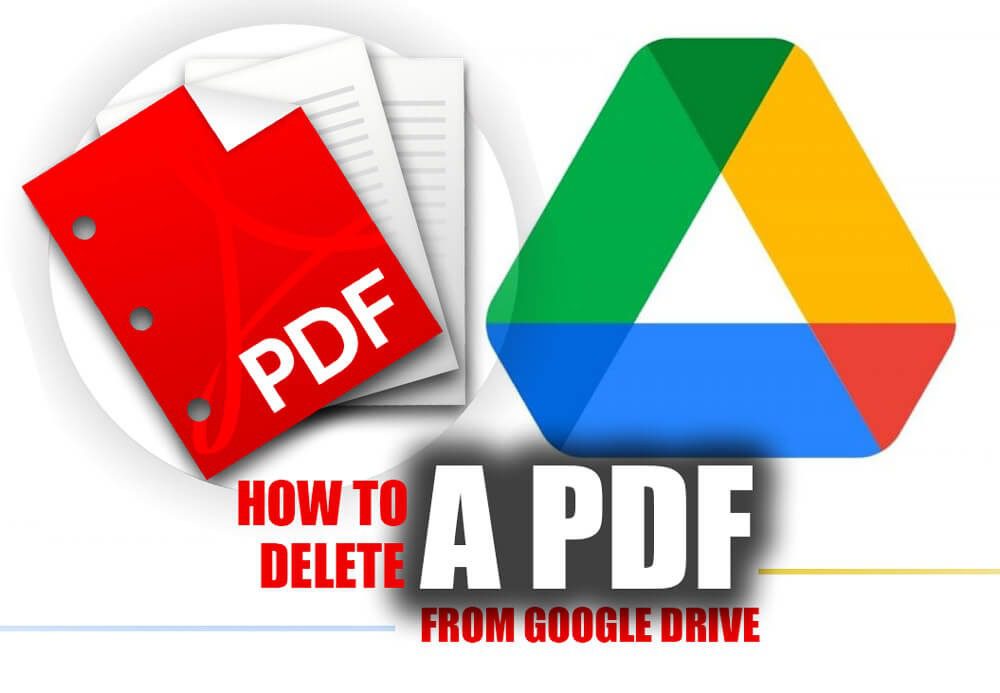 How to Delete a PDF from Google Drive