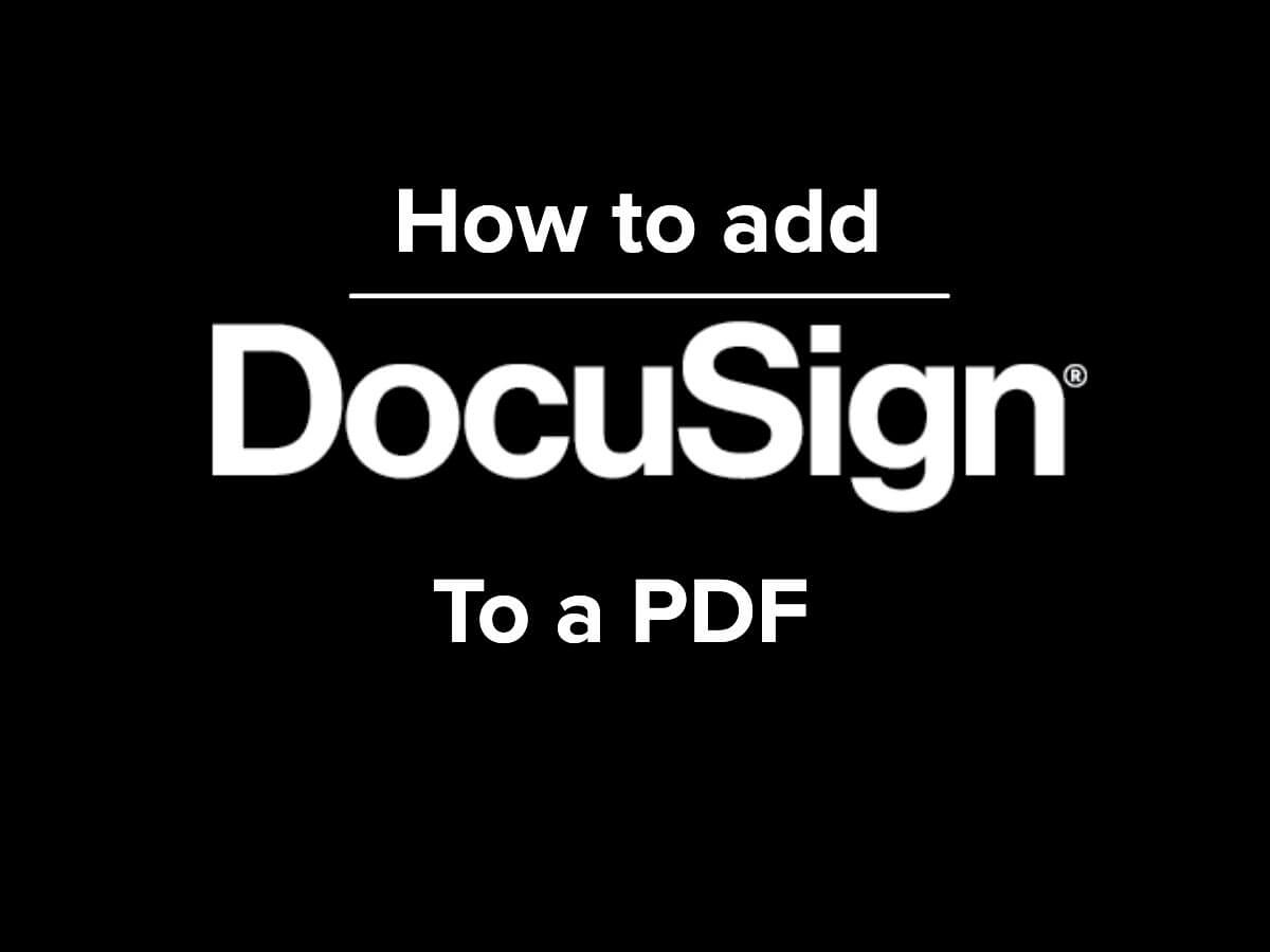 How to add DocuSign to a PDF