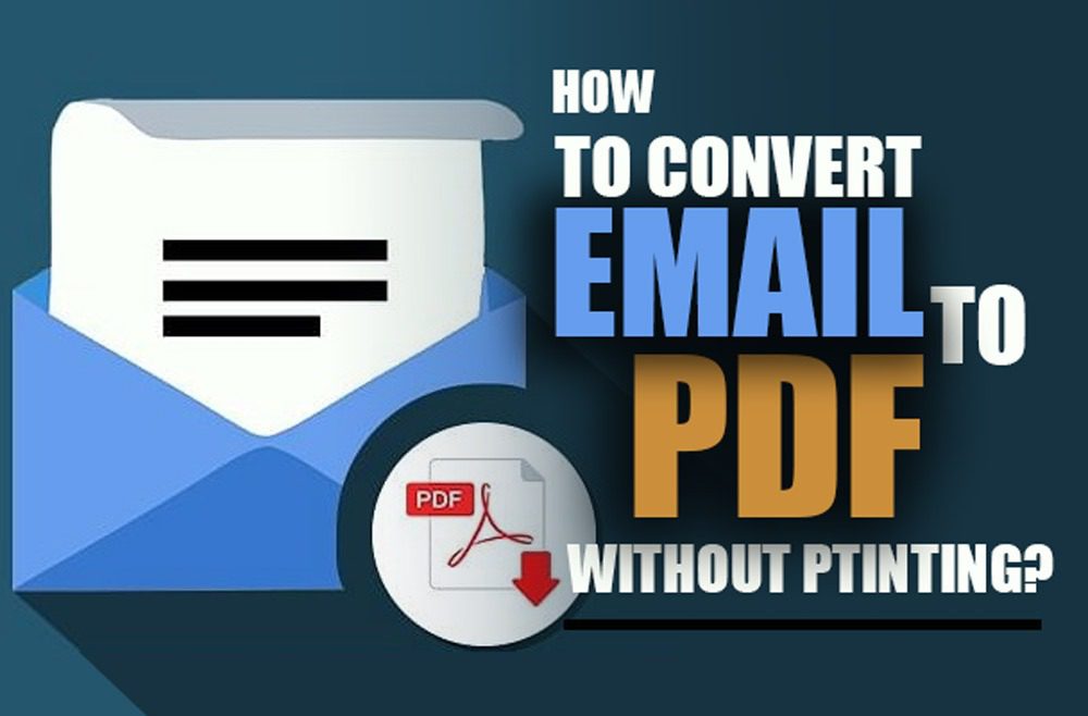 Convert Email to PDF Without Printing