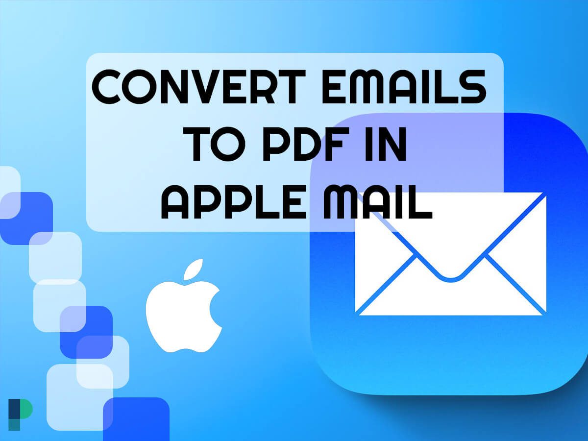Convert Emails to PDF in Apple Mail