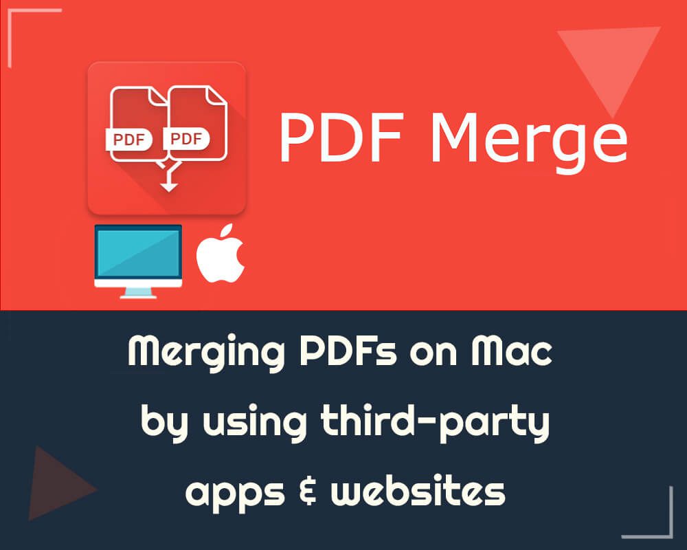Merging PDFs on Mac by using third-party apps & websites