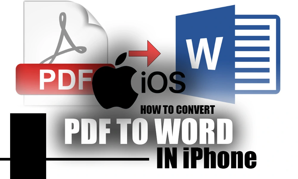 How to Convert PDF to Word on iPhone (iOS 10 &11)?