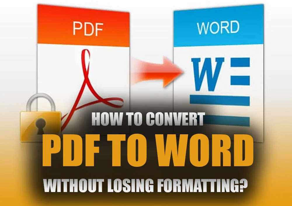 How to convert pdf to Word without losing formatting