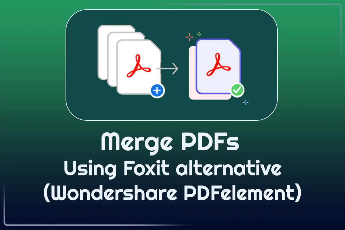 Foxit merge pdf - How to Combine PDF with Foxit Alternative