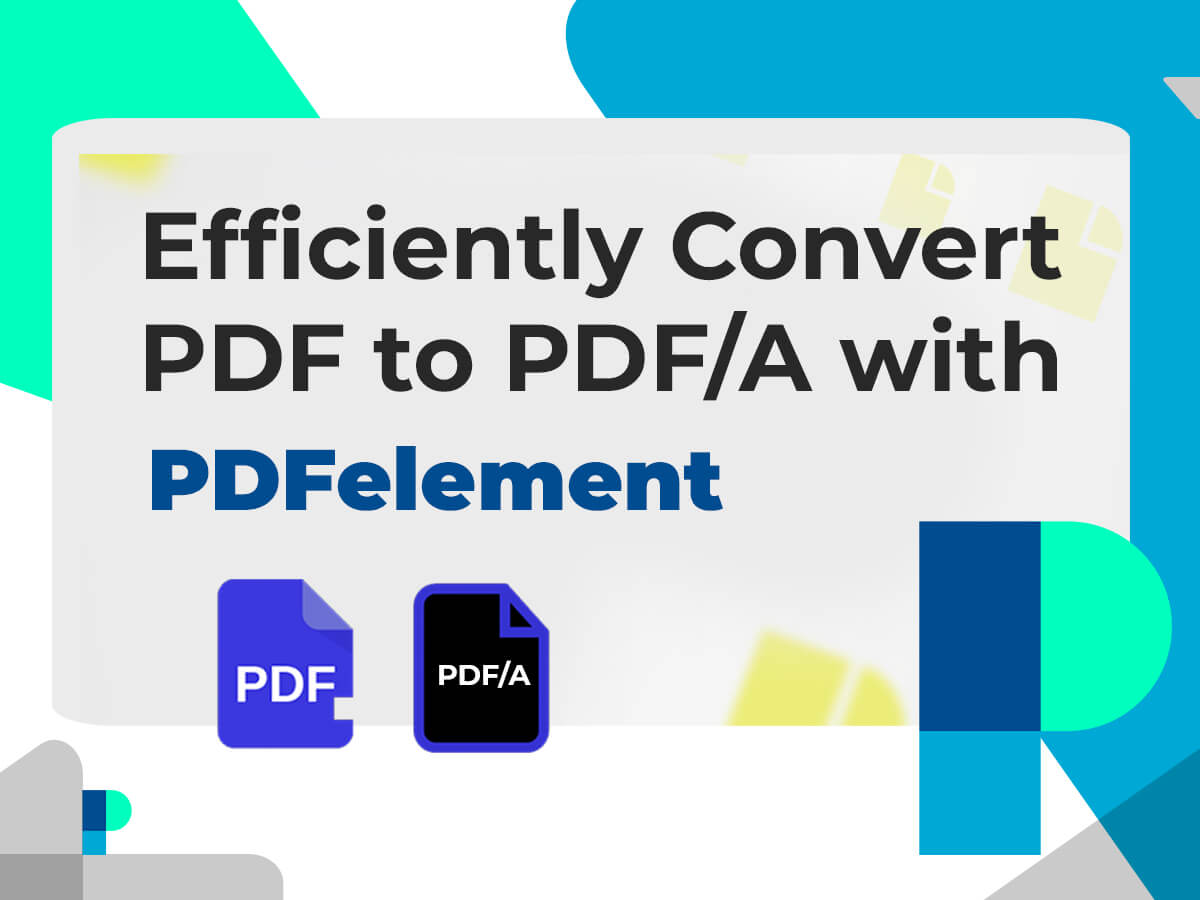 Convert PDF to PDF/A with PDFelement