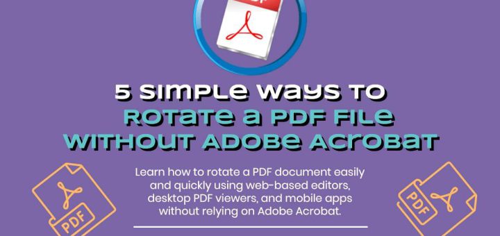 Ways to   Rotate a PDF File Without Adobe Acrobat