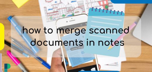 How to Merge Scanned Documents in Notes iPhone