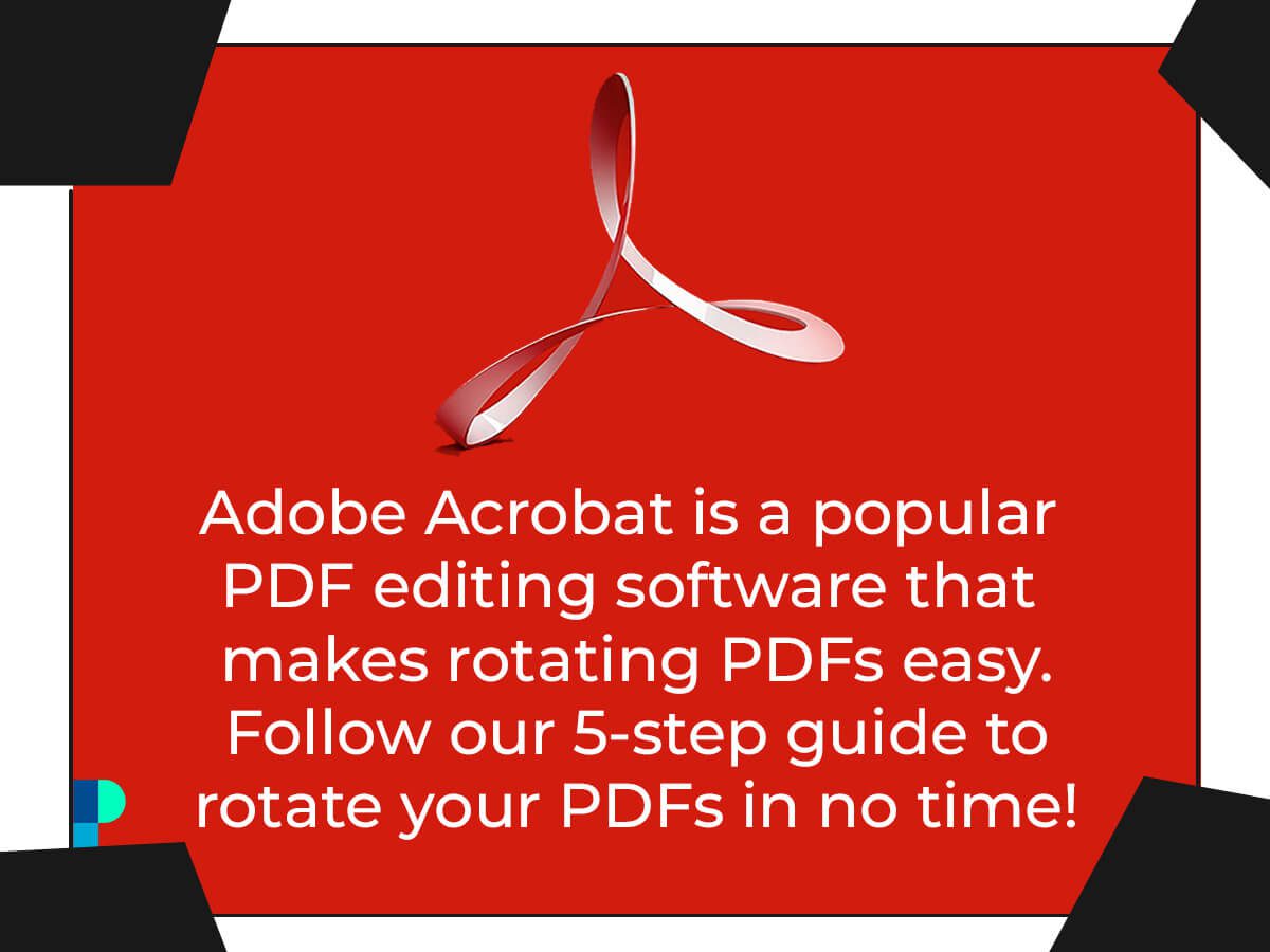 Rotate PDFs with Adobe Acrobat