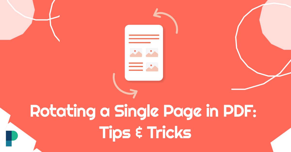 Tips & Tricks for Rotating a Single PDF Page | Easy Steps