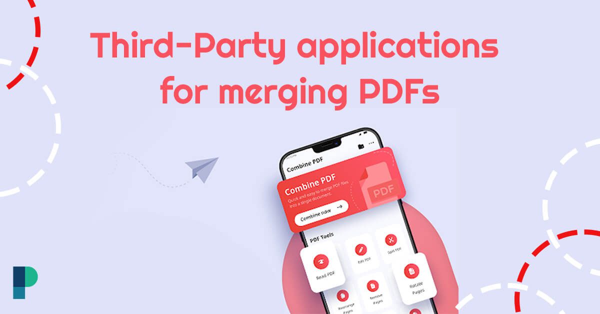 Third-Party applications for merging PDFs