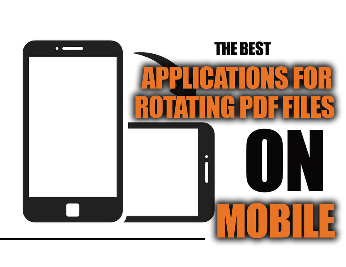 Best Applications for Rotating PDF Files on Mobile