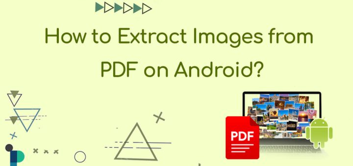 How to Extract Images from PDF on Android