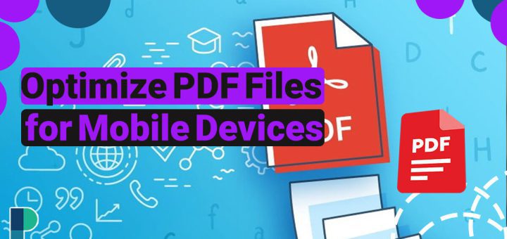 Optimize PDF Files for Mobile Devices